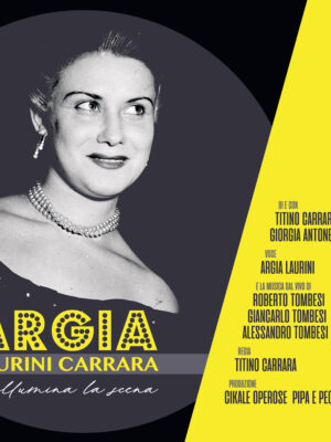ARGIA LAURINI CARRARA e si illumina la scena