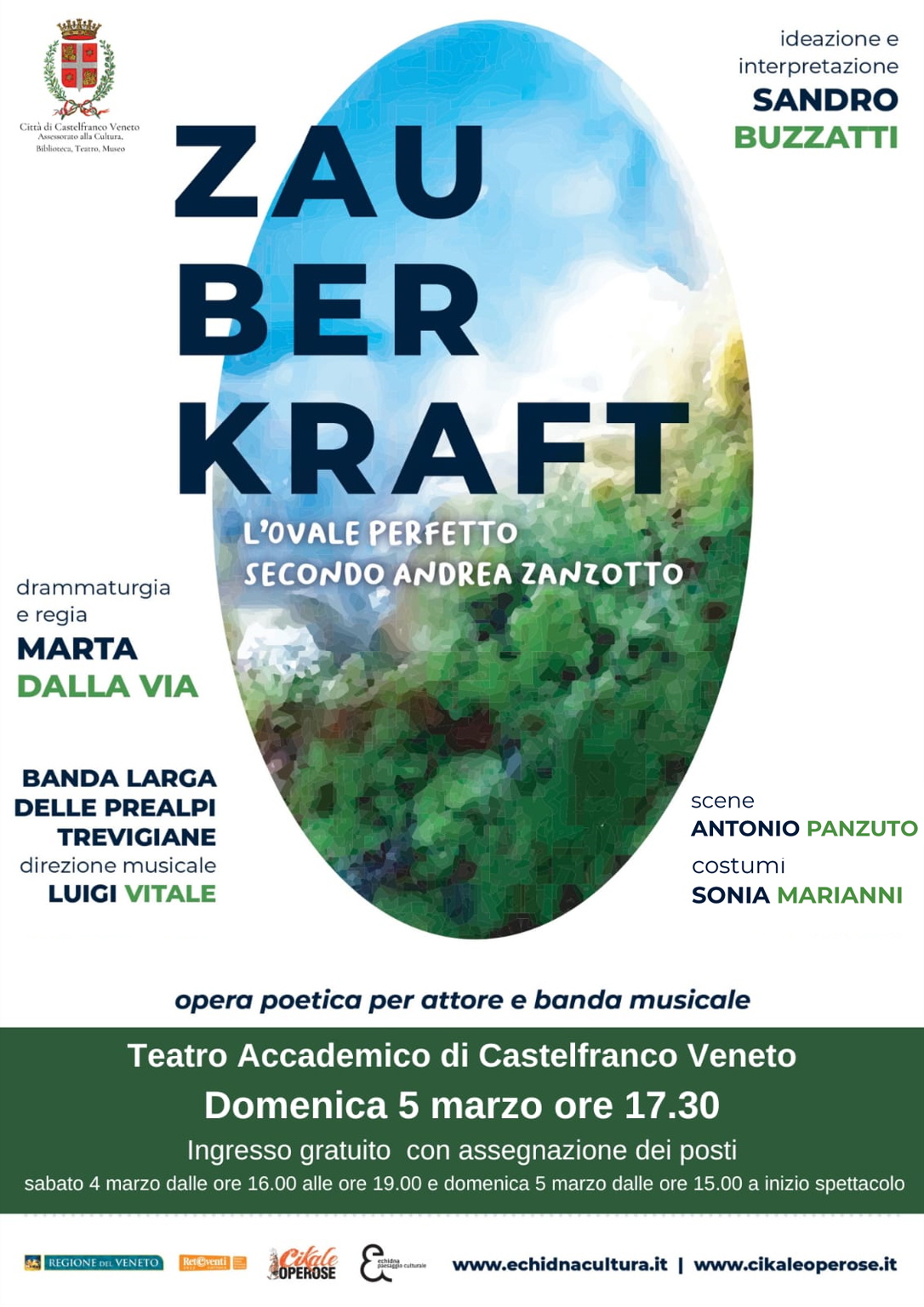 zauberkraft, sandro buzzatti, marta dalla via, cikale operose, echidna cultura, comune pieve di soligo, comune cison, banda, attore, zanzotto, ovale perfetto, cikale operose, luigi vitale